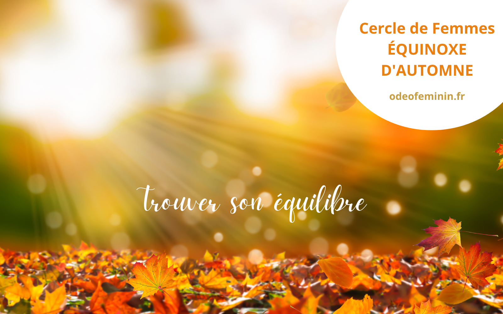 Cercle de Femmes – Célébrons l&rsquo;Equinoxe d&rsquo;Automne – 23/09/2022